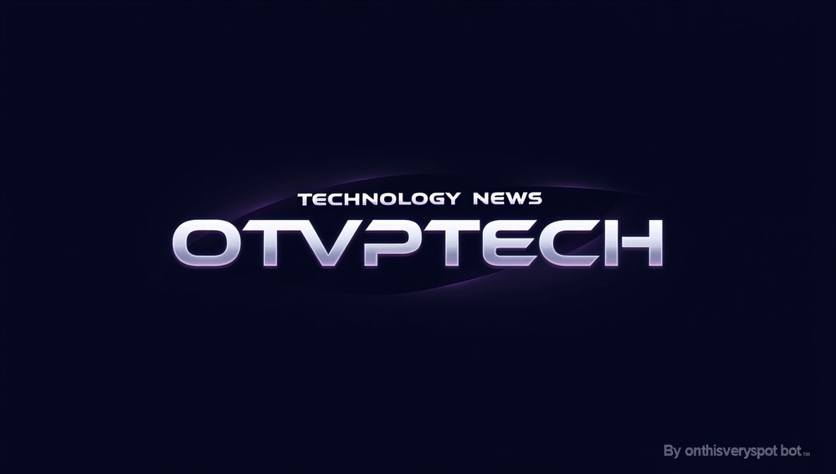 otvptech technology news by onthisveryspot
